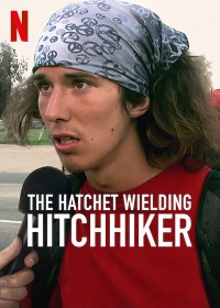 Xem phim Kai: Sát thủ đi nhờ xe - The Hatchet Wielding Hitchhiker (2023)