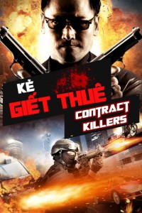 Xem phim Kẻ Giết Thuê - Contract Killers (2013)