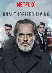 Xem phim Kế nghiệp (Phần 1) - Unauthorized Living (Season 1) (2018)