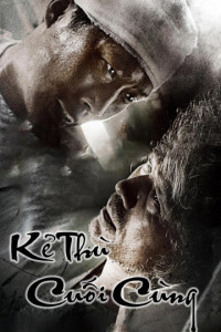 Xem phim Kẻ Thù Cuối Cùng - Enemy At The Dead End (2010)