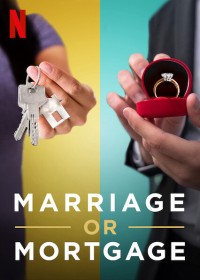 Xem phim Kết hôn hay tậu nhà - Marriage or Mortgage (2021)