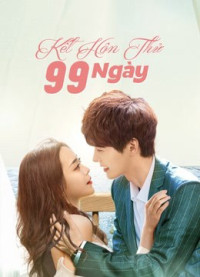 Xem phim Kết Hôn Thử 99 Ngày - Love Together (2021)