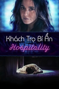 Xem phim Khách Trọ Bí Ẩn - Hospitality (2018)