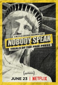 Xem phim Không ai lên tiếng: Vụ kiện về quyền tự do báo chí - Nobody Speak: Trials of the Free Press (2017)