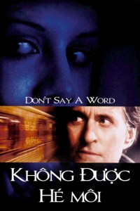 Xem phim Không Được Hé Môi - Don&#x27;t Say a Word (2001)