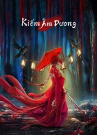 Xem phim Kiếm Âm Dương - The Vengeance (2021)