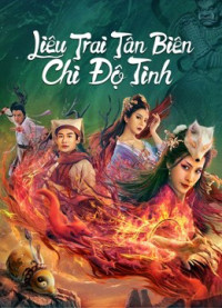 Xem phim Liêu Trai Tân Biên Chi Độ Tình - The Love of the Ferry: New Legend of Liao Zhai (2022)