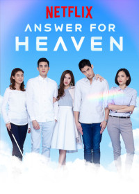 Xem phim Lời đáp cho thiên giới - Answer for Heaven (2019)