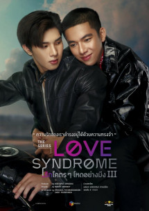 Xem phim Love Syndrome III - Love Syndrome III : The Series (2023)