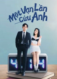 Xem phim Một Vạn Lần Cứu Anh - Love in a Loop (2022)