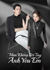 Xem phim Mua Không Rời Tay Anh Yêu Em - Miss Buyer (2022)