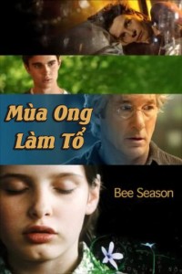 Xem phim Mùa Ong Làm Tổ - Bee Season (2005)