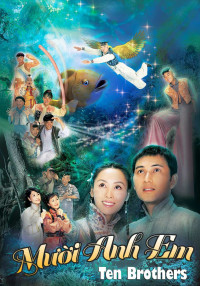 Xem phim Mười Anh Em - 十兄弟 (2005)