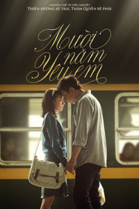 Xem phim Mười Năm Yêu Em - Ten Years of Love  (2014)