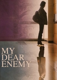 Xem phim My Dear Enemy - My Dear Enemy (2008)