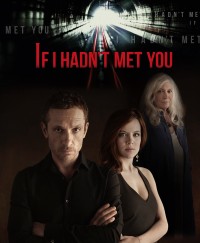 Xem phim Nếu không gặp em - If I Hadn't Met You (2018)