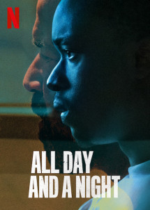 Xem phim Ngày dài và một đêm - All Day and a Night (2020)