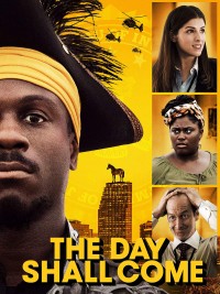 Xem phim Ngày đó sẽ tới - The Day Shall Come (2019)