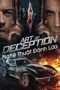 Xem phim Nghệ Thuật Đánh Lừa - Art of Deception (2019)