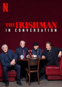 Xem phim Người đàn ông Ireland: Trò chuyện với ngôi sao - The Irishman: In Conversation (2019)