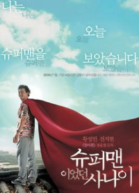 Xem phim Người Đàn Ông Siêu Nhân - A Man Who Was Superman (2008)