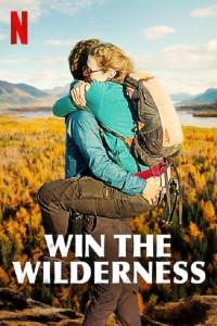 Xem phim Người thừa kế vùng hoang dã - Win the Wilderness (2020)