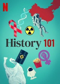 Xem phim Nhập môn lịch sử - History 101 (2020)