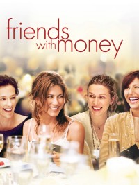 Xem phim Những người bạn giàu có - Friends with Money (2006)