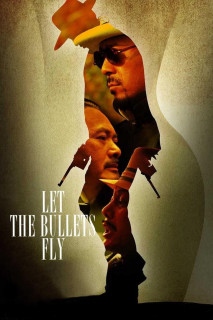 Xem phim Nhượng Tử Đạn Phi - Let the Bullets Fly (2010)