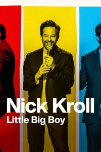 Xem phim Nick Kroll: Cậu bé lớn xác - Nick Kroll: Little Big Boy (2022)