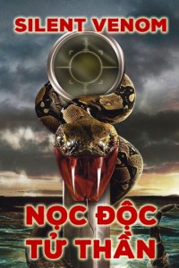 Xem phim Nọc Độc Tử Thần - Silent Venom (2009)