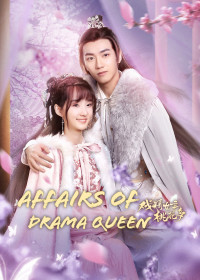 Xem phim Nữ Chính Diễn Sâu Lắm Mối Theo - Affairs of Drama Queen (2022)