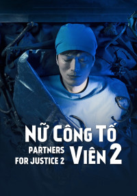 Xem phim Nữ công tố viên 2 - Partners for Justice Season 2 (2019)