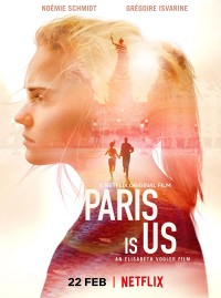 Xem phim Paris của chúng ta - Paris Is Us (2019)