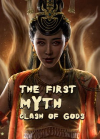 Xem phim Phong Thần Bảng: Đại Phá Vạn Tiên Trận - The First Myth Clash of Gods (2021)