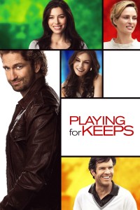 Xem phim Playing for Keeps - Playing for Keeps (2012)