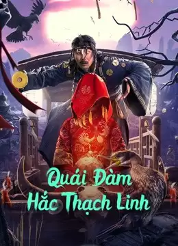 Xem phim Quái Đàm Hắc Thạch Linh - Strange Talk about Heishiling (2022)