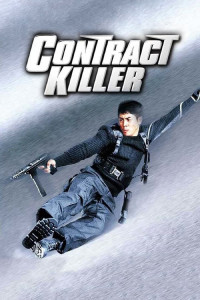 Xem phim Sat sau ji wong - Contract Killer (1998)