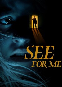 Xem phim See for Me - See for Me (2021)