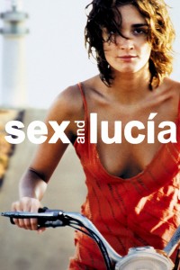 Xem phim Sex and Lucía - Sex and Lucía (2001)