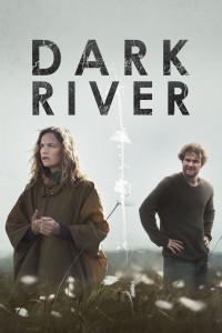 Xem phim Sông Tối - Dark River (2018)