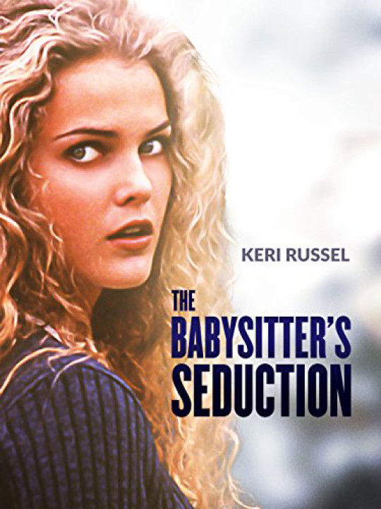 Xem phim Sự cám dỗ của cô trông trẻ - The Babysitter's Seduction (1996)