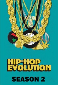 Xem phim Sự phát triển của Hip-Hop (Phần 2) - Hip-Hop Evolution (Season 2) (2018)