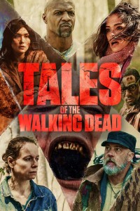 Xem phim Xác Sống Chuyện Chưa Kể - Tales of the Walking Dead (2022)