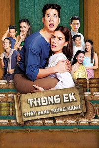 Xem phim Thầy Lang Trúng mánh - Thong Ek (2019)