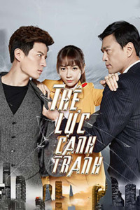 Xem phim Thế Lực Cạnh Tranh - Fighting Time (2017)