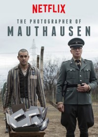 Xem phim Thợ ảnh trại giam - The Photographer Of Mauthausen (2018)