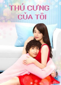 Xem phim Thú Cưng Của Tôi - Kimi Wa Pet (2017)