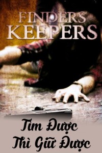 Xem phim Tìm Được Thì Giữ Được - Finders Keepers (2018)