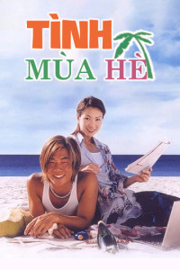 Xem phim Tình Mùa Hè - Summer Holiday (2000)